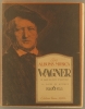 Album Musica consacré à Wagner. 10 pages de texte et gravures - 44 pages de musique.. LES ALBUMS MUSICA 