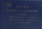 Guide avec reconstructions des principaux monuments de l'ancienne Rome. Carnet d'illustrations commentées.. STACCIOLI R.A. Réalisation artistique de ...