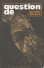 Questions de N° 30. Spiritualité, tradition, littératures. Mysticisme - Intelligence artificielle - Aimé Michel et Pauwels - Contes de derviches - Le ...