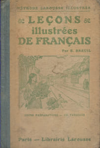 Leçons illustrées de français. Cours préparatoire. Vocabulaire en action - Grammaire pratique - Orthographe d'usage et d'accord ...