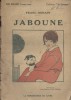 Jaboune.. FRANC-NOHAIN Illustrations de Marie-Madeleine Franc-Nohain.