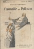 Trumaille et Pélisson.. HARAUCOURT Edmond Couverture illustrée par Roubille.