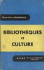 Bibliothèques et culture.. GRANDAMY Geneviève 