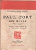 Paul Fort. Son oeuvre. Portrait et autographe. Document pour l'histoire de la littérature française.. MASSON Georges-Armand 