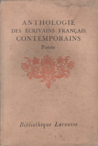 Anthologie des écrivains contemporains. Poésie. Sous la direction de Gauthier-Ferrières, mort pour la France.