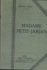 Madame Petit-Jardin.. HARRY Myriam 