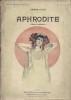 Aphrodite. Moeurs antiques. Edition définitive.. LOUŸS Pierre 