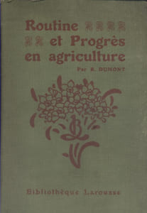 Routine et progrès en agriculture.