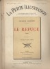 La petite illustration - Roman : Le refuge. Roman en 3 fascicules.. LA PETITE ILLUSTRATION - BASCHET Jacques Illustrations par René Lelong.