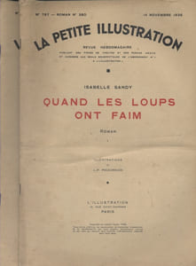 La petite illustration - Roman : Quand les loups ont faim. Roman complet en 2 fascicules.