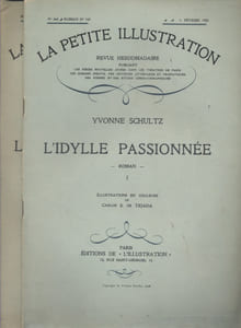 La petite illustration - Roman : L'idylle passionnée. Roman en 2 fascicules.