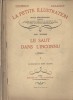 La petite illustration - Roman : Le saut dans l'inconnu. Roman complet en 4 fascicules.. LA PETITE ILLUSTRATION - ZIFFERER Paul Illustrations de René ...