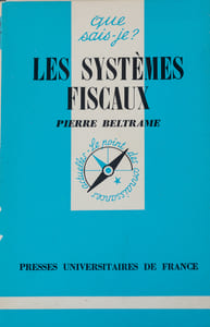 Les systèmes fiscaux.