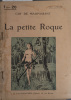 La petite Roque.. MAUPASSANT Guy de Couverture illustrée par Renefer.