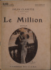 Le Million. Roman.. CLARETIE Jules Couverture illustrée par Ch. Roussel.