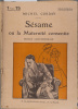 Sésame ou la maternité consentie. Roman contemporain.. CORDAY Michel Couverture illustrée par Mahut.