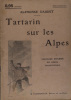 Tartarin sur les Alpes. Nouveaux exploits du héros tarasconnais.. DAUDET Alphonse Couverture illustrée par L.M. (Lucien Métivet).