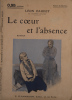 Le coeur et l'absence. Roman.. DAUDET Léon Couverture illustrée par F. Auer.