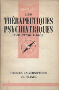 Les thérapeutiques psychiatriques.