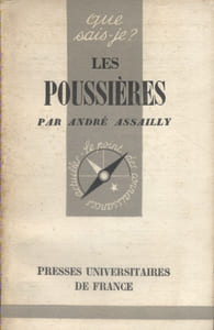 Les poussières.