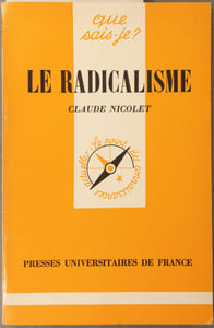 Le radicalisme.