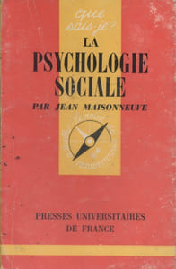La psychologie sociale.
