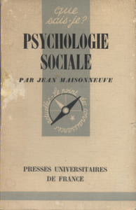 La psychologie sociale.