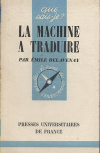 La machine à traduire.