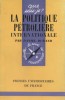 La politique pétrolière internationale.. DURAND Daniel 