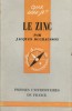 Le zinc.. DUCHAUSSOY Jacques 