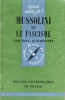 Mussolini et le fascisme.. GUICHONNET Paul 