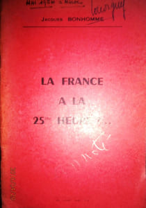 La France à la 25e heure ? …