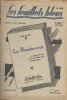 Le rendez-vous, par Colette (complet). Suivi de : Les anges gardiens, par Marcel Prévost (suite).. LES FEUILLETS BLEUS 