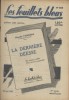 La dernière déesse, de Claude Farrère (première partie). Suivi de : Le baiser de Rio, par Edouard de Keyser (Fin).. LES FEUILLETS BLEUS 