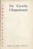 De Gaulle l'impuissant. Avec un envoi et une lettre autographe de l'Auteur.. FIGUERAS André 