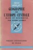 Géographie de l'Europe centrale slave et danubienne.. GEORGE Pierre 