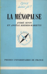 La ménopause.