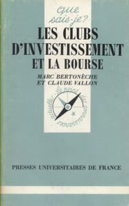 Les clubs d'investissement et la Bourse.