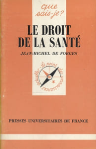 Le droit de la santé.