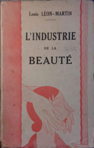 L'industrie de la beauté. (Dans les coulisses des instituts de beauté).