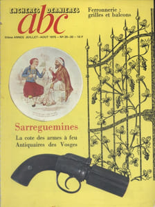 ABC N° 29-30 (Nouvelle série). Ferronnerie - Faïences de Sarreguemines - Armes à feu...
