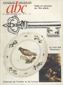 ABC N° 31 (Nouvelle série). Clefs et serrures du XVIIIe siècle - Ecole de Barbizon - Faïences de Froidos et de Lavoye - Céramique de Colombie…