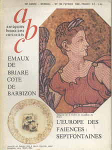 ABC N° 184. Emaux de Briare - Faïences de Septfontaines - Barbizon…
