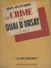 Un crime au Quai d'Orsay. Roman.. DELEPLANQUE Roger 
