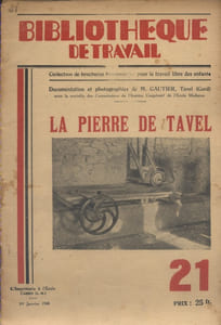 La pierre de Tavel.