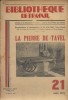 La pierre de Tavel.. BIBLIOTHEQUE DE TRAVAIL 