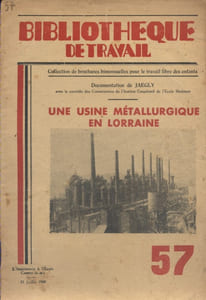 Une usine métallurgique en Lorraine.