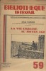 La vie urbaine au moyen-âge.. BIBLIOTHEQUE DE TRAVAIL 