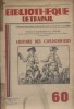 Histoire des cordonniers.. BIBLIOTHEQUE DE TRAVAIL 