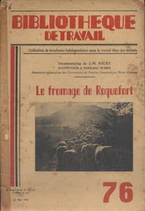 Le fromage de Roquefort. Le lait de brebis et le fromage de Roquefort.